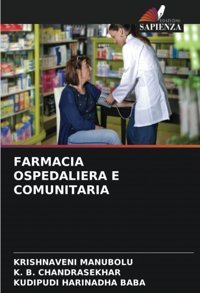 Farmacıa Ospedalıera E Comunıtarıade Manubolu, Krıshnavenı Edizioni Sapienza