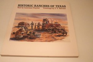 Historic Ranches Of Texas Clayton, Lawrence University Of Texas Press