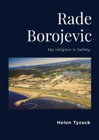 Rade Borojevicmy Religion İs Safety Tyzack, Helen