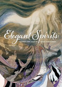 Elegant Spiritsamano'S Tale Of Genji And Fairies Amano, Yoshitaka Dark Horse Books