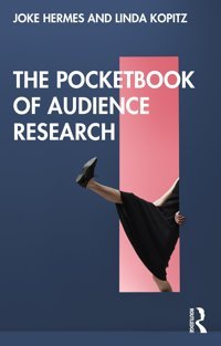 The Pocketbook Of Audience Research Hermes, Joke Routledge