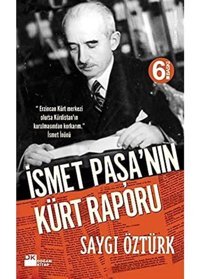 İsmet Paşanın Kürt Raporu Saygı Öztürk Doğan Kitapçılık