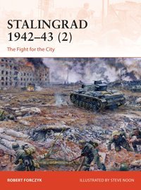 Stalingrad 194243 (2)The Fight For The City Forczyk, Robert Osprey Publishing