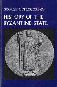 History Of The Byzantine State Ostrogorsky, George Rutgers University Press