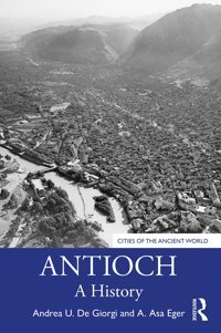 Antiocha History De Giorgi, Andrea U. Routledge