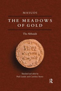 Meadows Of Gold Masudi, Masudi Routledge