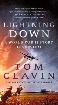 Lightning Downa World War Iı Story Of Survival Clavin, Tom St. Martin'S Press