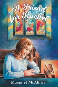 A Friend For Rachel Mcallister, Margaret Purple House Press