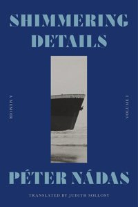 Shimmering Details (1)A Memoir Ndas, Pter Farrar, Straus And Giroux
