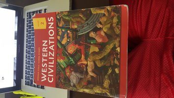 Western Civilizations Their History & Their Culture 18E2 Cole, Joshua W. W. Norton & Company