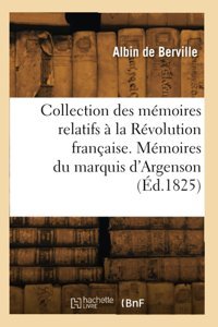 Collection Des Mmoires Relatifs La Rvolution Française. Mmoires Du Marquis D'Argenson (D.1825) Berville, AlbIn Hachette Livre Bnf
