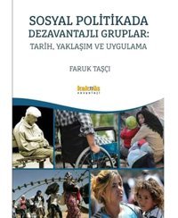 Sosyal Politikada Dezavantajlı Gruplartarih, Yaklaşım Ve Uygulama Faruk Taşçı Kaknüs Yayınları