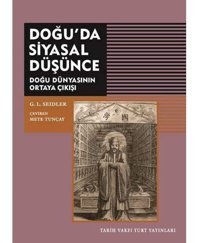 Doğu'Da Siyasal Düşüncedoğu Dünyasının Ortaya Çıkışı G. L. Seidler Tarih Vakfı Yurt Yayınları