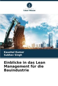 Einblicke In Das Lean Management Für Die Bauindustriede Kumar, Kaushal Verlag Unser Wissen