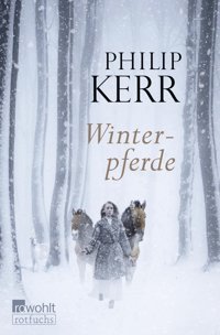 Winterpferde Kerr, Philip Rotfuchs