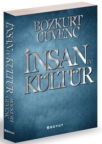 İnsan Ve Kültür Bozkurt Güvenç Boyut Yayın Grubu