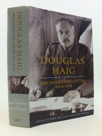 Douglas Haigwar Diaries & Letters 19141918 Sheffield, Gary Weidenfeld & Nicolson
