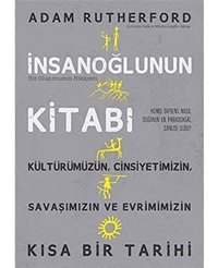 İnsanoğlunun Kitabıbiz Oluşumuzun Hikayesi Adam Rutherford İndigo Kitap