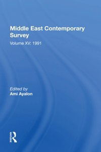 Middle East Contemporary Survey, Volume Xv1991 (Middle East Contemporary Survey, 15) Ayalon, Ami Routledge