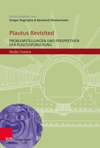 Plautus Revisitedproblemstellungen Und Perspektiven Der Plautusforschung (Studia Comica)Band 020 Vandenhoeck & Ruprecht