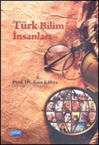 Türk Bilim İnsanları EsIn Kahya Nobel Akademik Yayıncılık
