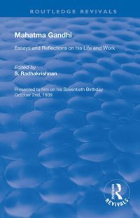 Mahatma Gandhi ( Revivals) Routledge