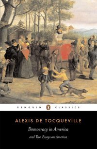 Democracy In Americaand Two Essays On America Tocqueville, Alexis Penguin