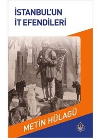 İstanbul'Un İt Efendileri MetIn Hülagü Ayasofya Yayınları