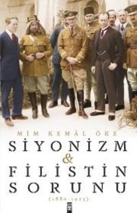 Siyonizm Ve FilistIn Sorunu(1880-1923) Mim Kemal Öke Timaş