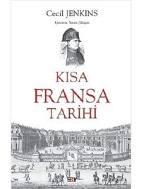 Kısa Fransa Tarihi Cecil Jenkins Say Yayınları