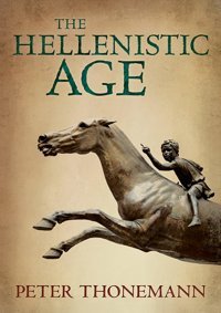 The Hellenistic Age Peter Thonemann Oxford Unıversıty Press