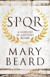 Spqra History Of Ancient Rome Beard, Mary Lıverıght