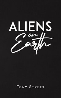 Aliens On Earth Street, Tony AustIn Macauley Publishers Ltd