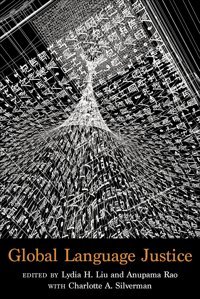 Global Language Justice Columbia University Press
