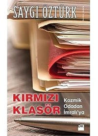 Kırmızı Klasörkozmik Odadan İmralıya Saygı Öztürk Doğan Kitapçılık
