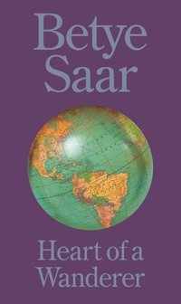 Betye Saarheart Of A Wanderer Princeton University Press
