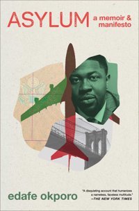 Asyluma Memoir & Manifesto Okporo, Edafe Simon And Schuster