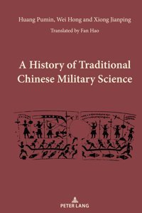 A History Of Traditional Chinese Military Science Pumin, Huang Peter Lang Ag