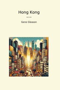 Hong Kong (Classic Books) Gene Gleason Lettel Books