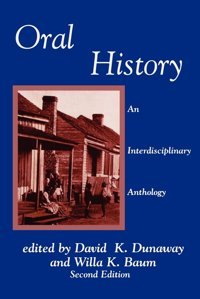 Oral Historyan Interdisciplinary Anthology (Aaslh Book Series) Rowman & Littlefield