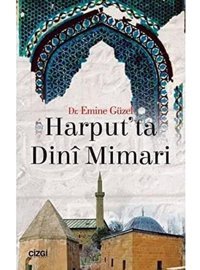 Harput'Ta Dini Mimari Emine Güzel Çizgi Kitabevi