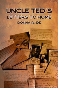 Uncle Ted'S Letters To Home R. Ide, Donna Amazon Listing Hub