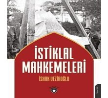İstiklal Mahkemeleri İshak Veziroğlu Dorlion Yayınları