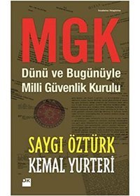 Mgk Dünü Ve Bugünüyle Milli Güvenlik Kurulu Saygı Öztürk Doğan Kitapçılık
