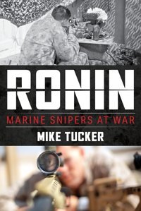 Roninmarine Snipers At War Tucker, Mike Stackpole Books
