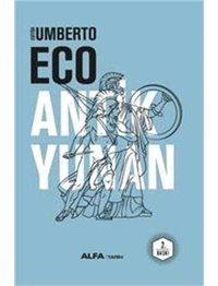 Antik Yunan (Ciltli) Umberto Eco Alfa Yayınları