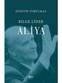 Bilge Lider Aliya Hüseyin Yorulmaz Şule Yayınları