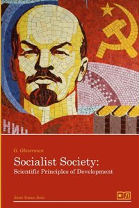 Socialist Societyscientific Principles Of Development Glezerman, G.