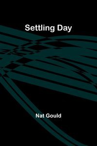 Settling Day Gould, Nat Alpha Editions