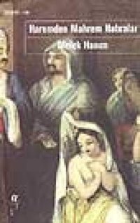 Haremden Mahrem Anılar Melek Hanım Oğlak Yayınları